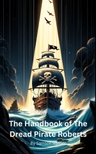 The Handbook of the Dread Pirate Roberts: Navigating Ethical Dilemmas avatar image